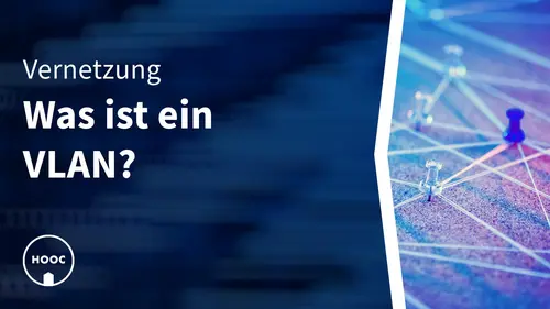 Was ist VLAN und wofür brauche ich es?