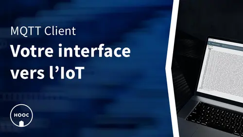 Mise en réseau des systèmes avec MQTT