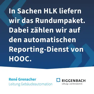 Riggenbach Lüftungs- & Klimatechnik utilise HOOC Reporting