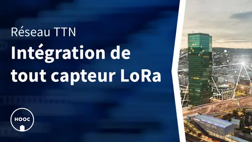 Comment intégrer des capteurs via TTN?